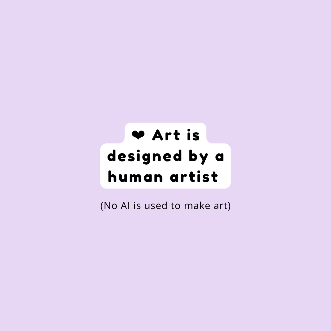 A white die-cut sticker with the text 'Art is designed by a human artist' and '(No AI is used to make art)' in black lettering, centered on a solid light purple background.