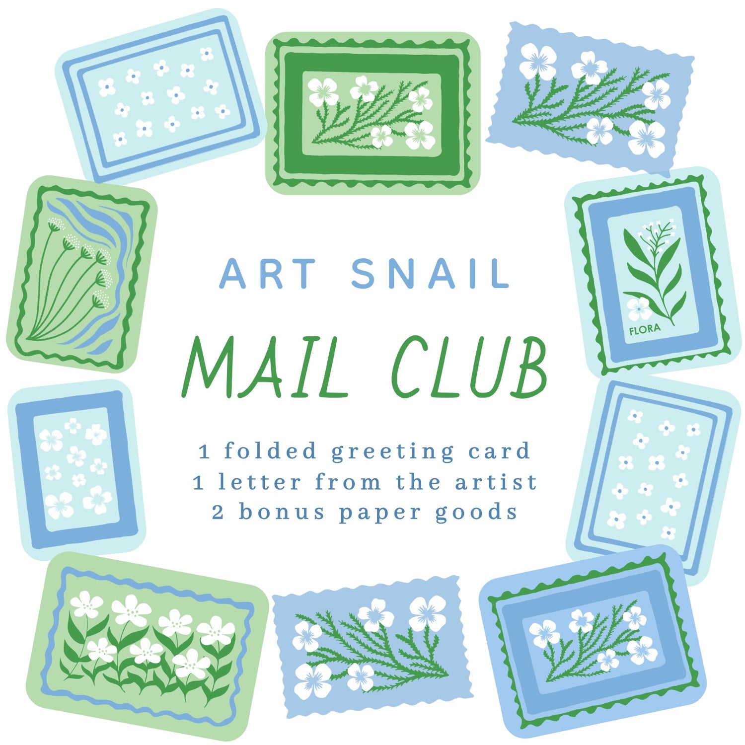 Promotional graphic for Art Snail Mail  Club with decorative stamps and text. This is a square graphic with a clean, whimsical aesthetic using a palette of soft blues, sage greens, and crisp white. The design features a circular border made of ten illustrated postage stamps, each depicting different floral or botanical motifs. The stamps have various decorative edges, including scalloped and zig-zag borders. In the center of the floral wreath, the text is arranged vertically in a mix of playful fonts.